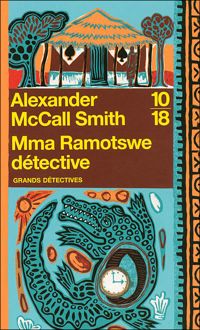 Couverture du livre Mma Ramotswe détective  - Alexander Mccall Smith