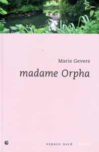 Gevers Marie - Madame Orpha