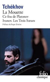 Couverture du livre La Mouette  - Anton Tchekhov