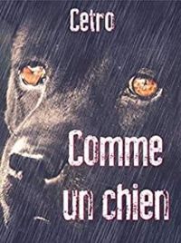  Cetro - Comme un chien