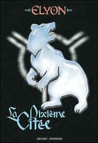 Couverture du livre Dixieme cite (la) - elyon t.3 - Patrick Carman