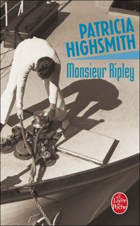 Couverture du livre Monsieur Ripley - Patricia Highsmith