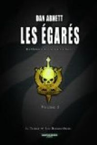 Dan Abnett - Les Egarés 1/2