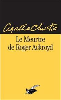 Agatha Christie - Le meurtre de Roger Ackroyd - (LI)