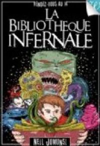 Neil Jomunsi - La Bibliothèque Infernale