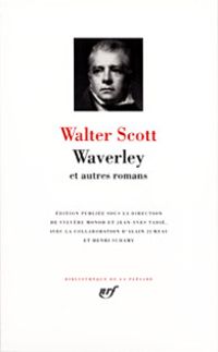 Walter Scott - Waverley et autres Romans