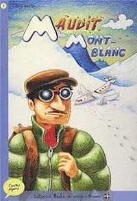 Couverture du livre Maudit Mont-Blanc - David Gautier