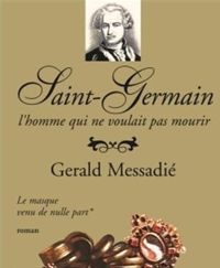 Gerald Messadié - Un masque nommé Saint