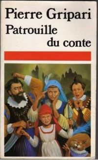 Couverture du livre Patrouille du conte - Pierre Gripari