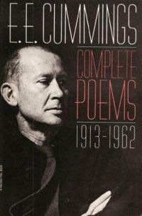 Edward Estlin Cummings - Complete Poems, 1913-1962