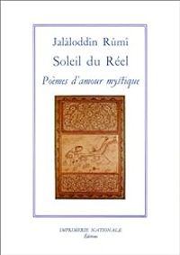 Couverture du livre Soleil du réel - Djalal Ad Din Rumi