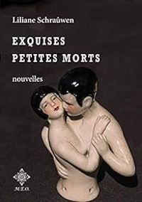 Couverture du livre Exquises petites morts - Liliane Schrauwen