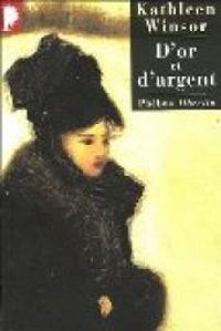 Kathleen Winsor - D'or et d'argent