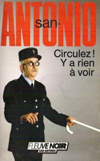 San-antonio - Circulez y'a rien à voir