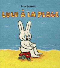 Couverture du livre Lulu à la plage - Alex Sanders