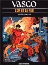 Couverture du livre L'Or et le fer - Gilles Chaillet