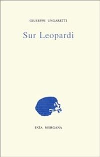 Couverture du livre Sur Leopardi - Giuseppe Ungaretti