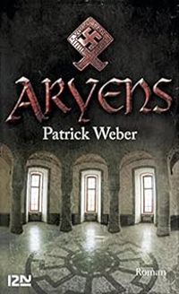 Couverture du livre Aryens - Patrick Weber