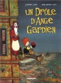 Sandrine Revel - Denis Pierre Filippi - Un drôle d'ange gardien