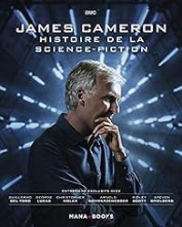 Couverture du livre James Cameron - Histoire de la science-fiction - James Cameron