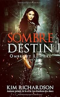 Kim Richardson - Sombre destin