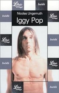 Nicolas Ungemuth - Iggy Pop