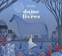 Couverture du livre La dame aux livres - Marie Lafrance - Kathy Stinson