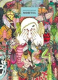 Couverture du livre Mortel - Emmanuelle Houdart