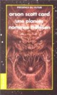 Orson Scott Card - Une planète nommée Trahison