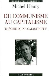 Couverture du livre Du communisme au capitalisme  - Michel Henry