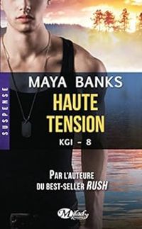 Couverture du livre Haute tension - Maya Banks