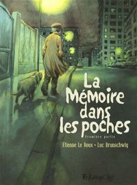 Couverture du livre La Mémoire dans les poches - Luc Brunschwig