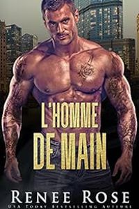 Couverture du livre L'homme de main - Renee Rose