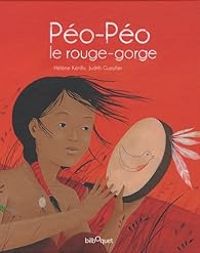 Couverture du livre Péo-Péo le rouge-gorge - Helene Kerillis