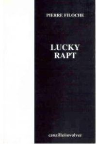 Pierre Filoche - Lucky rapt