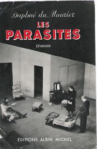 Daphne Du Maurier - Les parasites