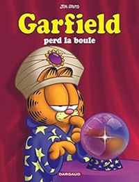 Couverture du livre Garfield perd la boule - Jim Davis