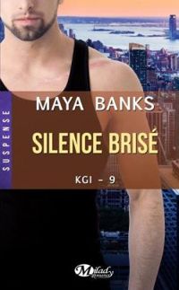 Couverture du livre Silence brisé - Maya Banks