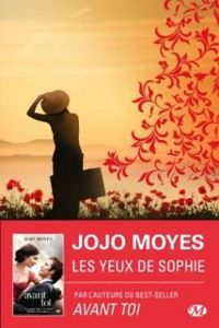 Couverture du livre Les yeux de Sophie - Jojo Moyes