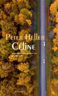 Peter Heller - Céline