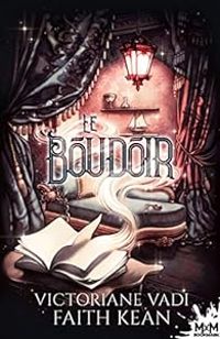 Faith Kean - Victoriane Vadi - Le boudoir