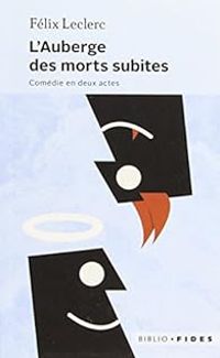 Couverture du livre L'auberge des morts subites - Felix Leclerc