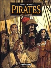 Couverture du livre Pirates, Intégrale - Philippe Bonifay - Jacques Terpant