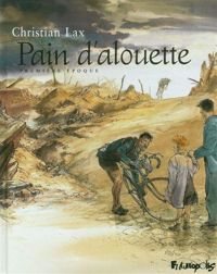 Couverture du livre Pain d'alouette - Lax 