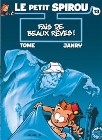 Couverture du livre Fais de beaux rêves - Philippe Tome