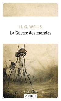 Couverture du livre La Guerre des mondes - Hg Wells