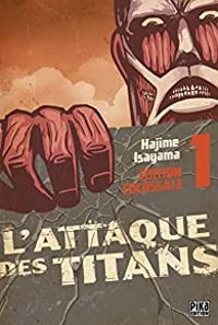 Couverture du livre L'Attaque des Titans - Edition Colossale - Hajime Isayama