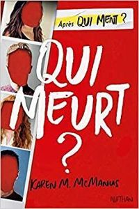 Couverture du livre Qui meurt ? - Karen M Mcmanus