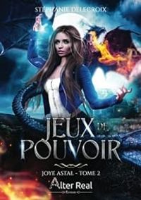 Stephanie Delecroix - Jeux de pouvoir