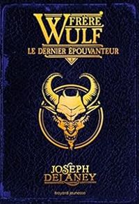 Couverture du livre Le dernier Épouvanteur - Joseph Delaney